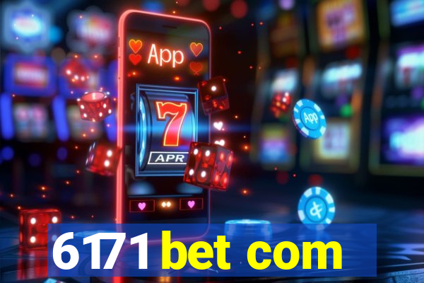 6171 bet com